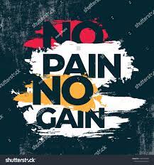 No Pain, No Gain ! A fond dans le sport !